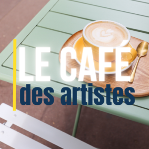 le café des artistes médiation bord de plateau festival de bouche à oreille 2023 Jura orgelet région bougogne franche comté